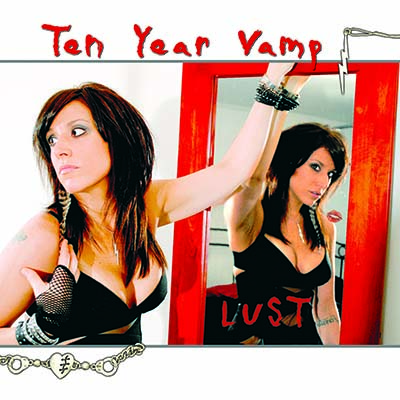 Lust | Ten Year Vamp